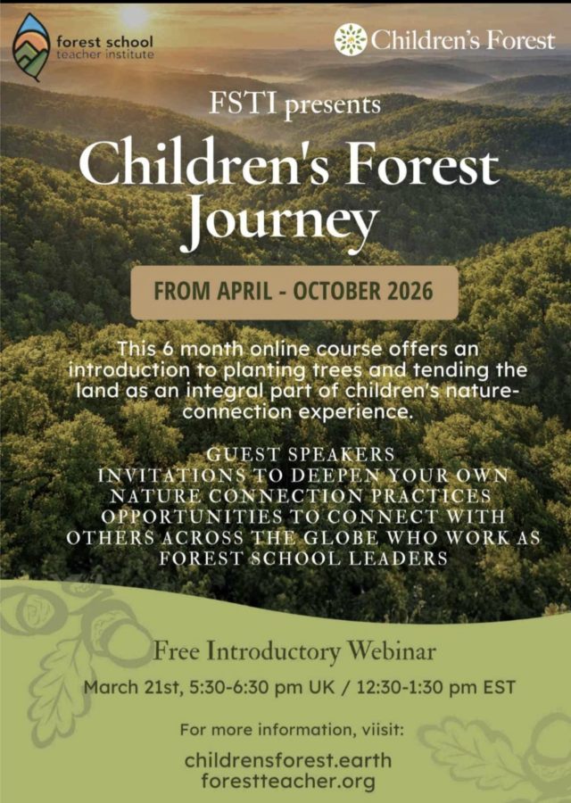 Children’s Forest Journey webinar hosted by Forest School Teacher Institute and Children’s Forest exploring nature-based education and forest school leadership from April to October 2026.