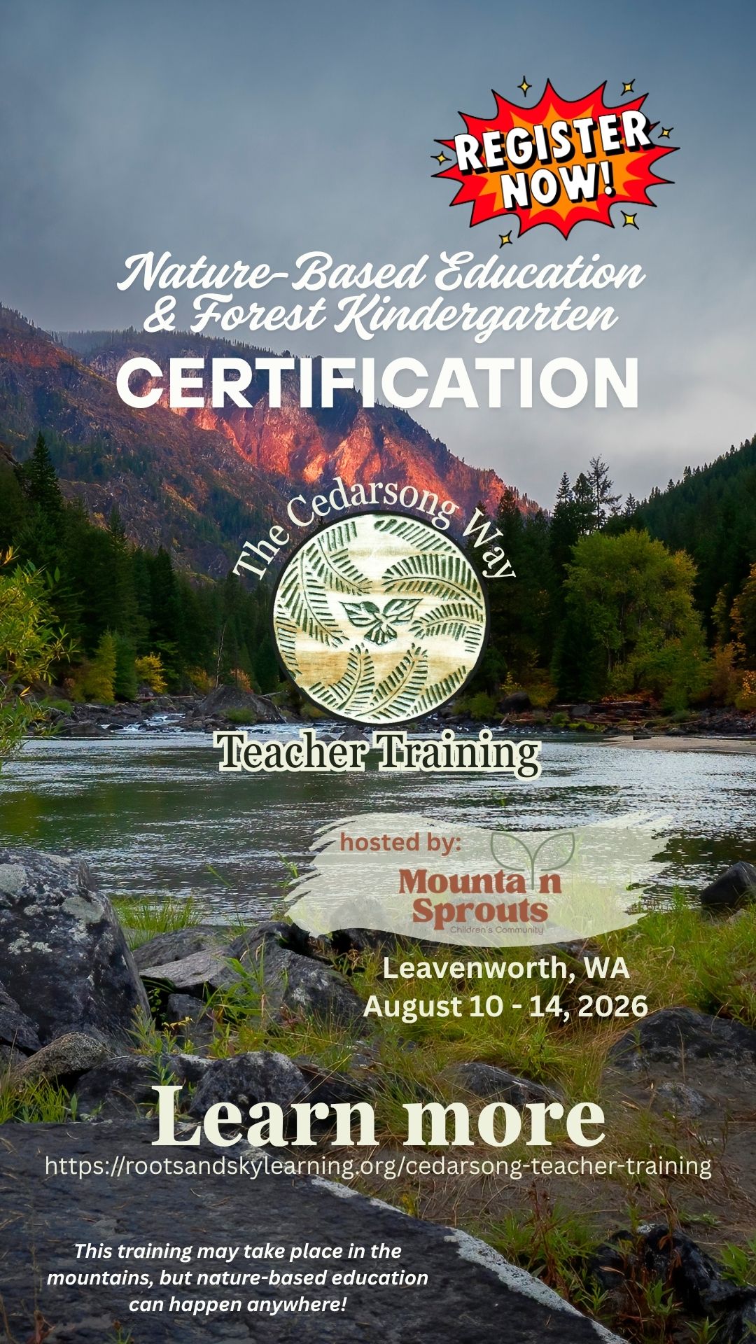 picture of mountains and river in Leavenworth, wa with text similar to the post, advertising and encouraging readers to register for the in-person ONBL teacher training on August 10 - 14, 2026.