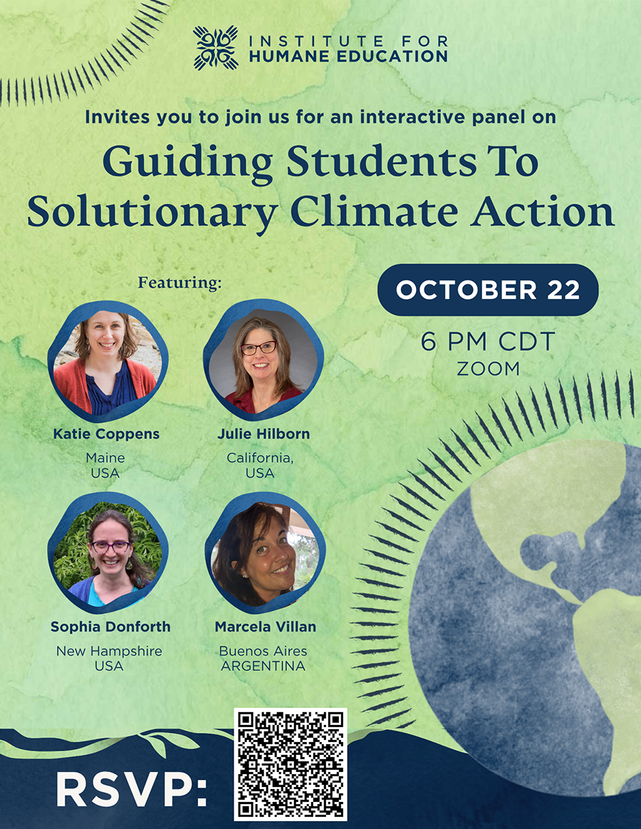 Institute for Human Education Invites you to join us for an interactive panel on Guiding Students to Solutionary Climate Action