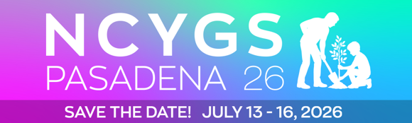 A pink and blue gradient graphic with a silhouette of an adult and child planting, text reads "NCYGS Pasadena 26, Save the Date! July 13-16, 2026"