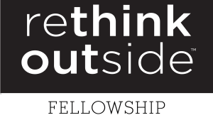 Rethink Outside Fellowship