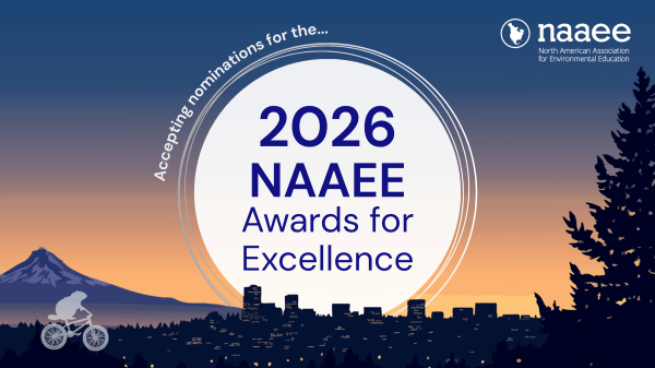 A banner featuring a silhouette skyline and sunset, advertising the 2026 NAAEE Awards for Excellence which are accepting nominations.