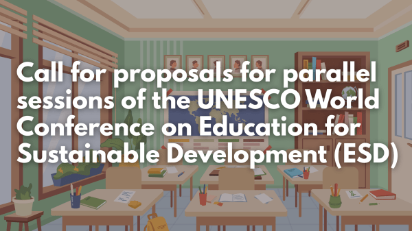 A banner announcing the call for proposals of the UNESCO World Conference on Education for Sustainable Development (ESD) displyed over a classroom background picture