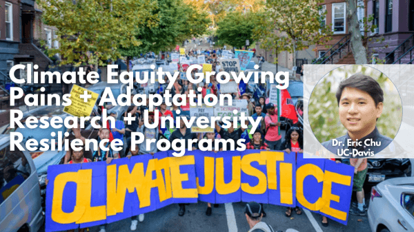 Climate Equity Growing Pains Background photo of a group of people marching while the front of the march holds a banner that says, "Climate Justice"