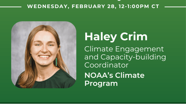 Teaching Climate Change in the Classroom and in Your Community Presenter: Haley Crimm