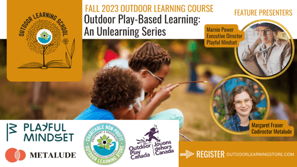 Outdoor Play-Based Learning Outdoor Play-Based Learning