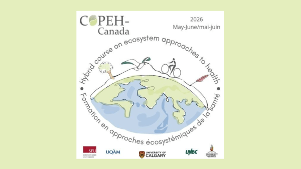 Logo depicting doodled Earth with a tree, bird, bicyclist, and feather above it; text reads "COPEH-Canada, Hybrid course on ecosystem approaches to health"