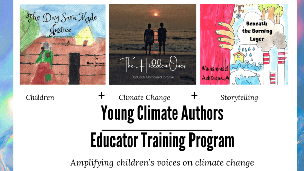 Educator Training Program for Young Climate Authors Online, 8-week, Educator Training course for Young Climate Authors to equip adults to mentor children's climate storytelling. Course starts January 4 2025