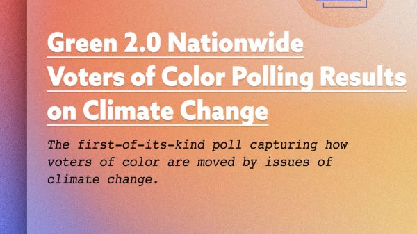 Light pastel gradient background with white text that reads "Green 2.0 Nationwide Voters of Color Polling Results on Climate Change" and black text that continues under "The first-of-its-kind poll capturing how voters of color are moved by issues of climate change."