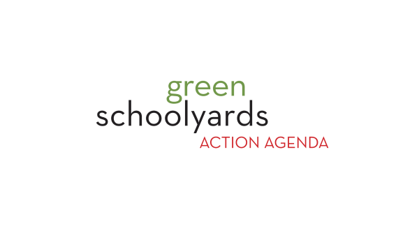 Text reads "green schoolyards ACTION AGENDA"