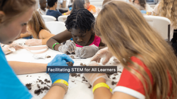Facilitating STEM for ALL Learners