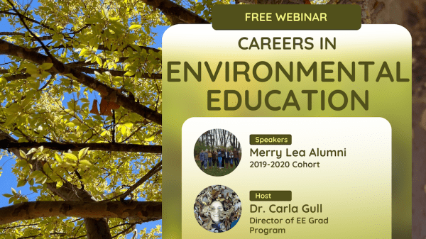 Careers in Environmental Education Text reads "Free Webinar, Careers in Environmental Education" on top of a green rectangle, background features a tree's branches and leaves