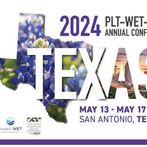 a graphic advertising the PLT WET and WILD conference in San Antonio Texas May 13-17