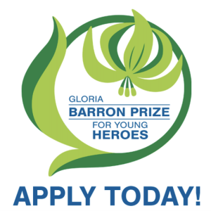 Green illustration of an orchid surrounding blue text that reads, "Gloria Barron Prize for Young Heroes." Under the illustration is text that says, "Apply Today!"