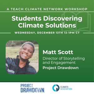 Matt Scott from Project Drawdown Presenting Students Discovering Climate Solutions