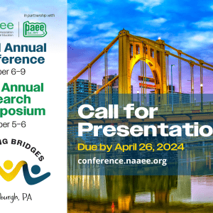 A lit bridge against a sunset sky with white overlay rectangle on the left with the NAAEE and PAEE logos at the top and text underneath that says, "53rd Annual Conference. November 6–9. 21st Annual Research Symposium November 5–6." Under the text is the words "Building Bridges" in an arc. Below that is an icon of three human figures holding hands, with arms outstrecthed. "Pittsburgh, PA" is at the bottom. To the right, "Call for Presentations. Due by April 26, 2024. conference dot naaee dot org"