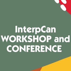 colourful graphic with text: Interpretation Canada 2024 workshop and conference online