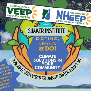Flyer for the Summer Institute: Define Design & Do! Climate Solutions in Your Community; design includes a graphic of two hands holding the earth with pictures of a chalkboard and cloudy sky behind it