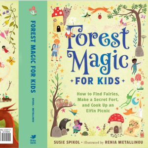 The title Forest Magic for Kids framed with whimsical illustrations including little fairies, gnomes, owls, moles, and mushrooms