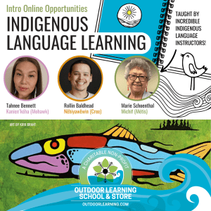 Graphic with a white background, notebook, bird, and salmon illustrations. Profile photos of the three instructors are under the title, "Intro Online Opportunities. Indigenous Language Learning." The Outdoor Learning School & Store logo is at the bottom. The salmon illustration is illustrated by Kirk Brant.