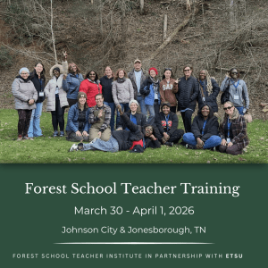 Educators participating in a Forest School Teacher Institute training outdoors in a wooded setting in Tennessee. 