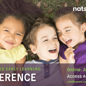 Photo of three young kids lying on grass. In front of the photo are the "NatStart23" logo on the upper right, text that says "Nature-Based Early Learning Conference. Online: July 24–28. Access All Year" on the bottom