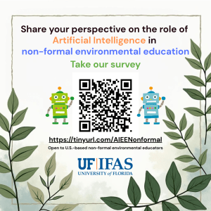 "Share your perspective about the role of AI in nonformal environmental education. Take our survey." UF IFAS University of Florida