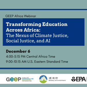 Graphic of the African continent made up of sustainability imagery with the words "GEEP Africa Webinar: Transforming Education Across Africa"
