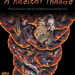 A Radical Thread documentary poster featuring an illustration of wagons and people lifted up through a stylized smoke design