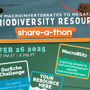 Flyer for a Biodiversity Share-a-Thon to be held on February 26 at 7 pm ET. A chalkboard contains topics such as "MarcoBlitz," "OurEcho Challenge," "Water Challenge," and "Instant Wild." The image encourages participants to bring their favorite biodiversity resources to share.