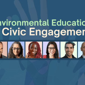 Blue background with text, "Environmental Education and Civic Engagement." Under the text is a row of photos of the panelists.