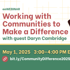 eeWEBINAR "Working with Communities to Make a Difference" with a cutout of speaker Daryn Cambridge presenting