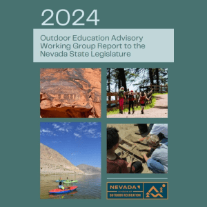  Nevada's 2024 Outdoor Education Advisory Working Group Report