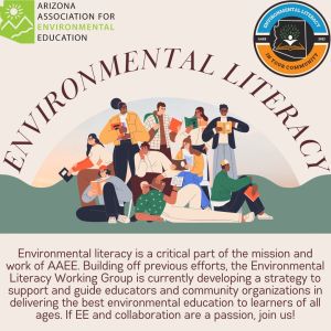 Light brown graphic with two logos at the top. The logo on the left is the AAEE logo and the one on the right is the Environmental Literacy in Your Community logo. Under that is brown text, "Environmental Literacy" arching over an illustration of various people standing and sitting while reading or holding a book. Under the illustration is more text, "Environmental literacy is a critical part of the mission and work of AAEE." Text continues in post.