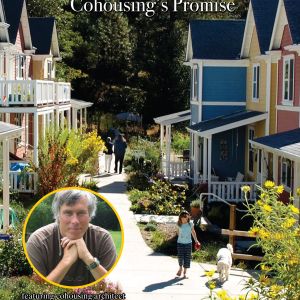 Best of Both Worlds: Cohousing's Promise