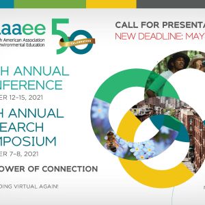 NAAEE 50th Annual Conference and 18th Annual Research Symposium. Call for Presentations, New Deadline: May 11, 2021. The Power of Connection. We're going virtual again!