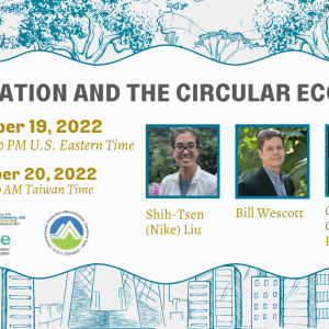 Blue illustrations of trees and a city landscape with text in the middle that says "Education and the Circular Economy. December 19, 2022 9–10 PM U.S. Eastern Time. December 20, 2022, 10–11 AM Taiwan Time"