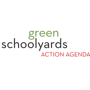 Text reads "green schoolyards ACTION AGENDA"