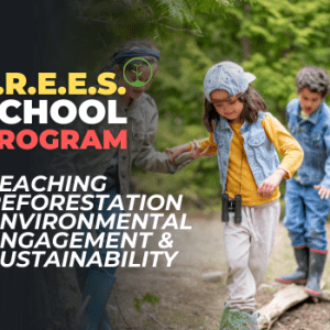T.R.E.E.S. School Program