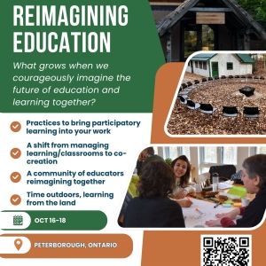 This poster includes details of the upcoming Reimagining Education training at Camp Kawartha in Peterborough, Ontario, Canada.