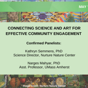 Illustration of a city in the background. Green header border at the top and a green box in the middle of the graphic. The text on the left in the header says, "Engineers & Scientists Acting Locally." On the right, the text in headers says, "May 19, 2022 4:00 PM Eastern Time." The text in the middle box says, "Connecting Science and Art for Effective Community Engagement / Confirmed Panelists / Kathryn Semmens, PhD / Science Director, Nurture Nature Center / Narges Mahyar, PhD / Assistant Professor, U Mass"