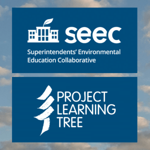 Against a cloudy sky, two blue boxes containing the logos for SEEC (Superintendents' Environmental Education Collaborative) and Project Learning Tree.