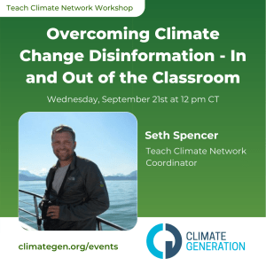 Seth Spencer, hosting the teach climate network's workshop on combating climate change disinformation.