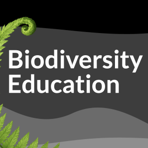 Black and gray graphic with a green fern and text that reads "Biodiversity Education"