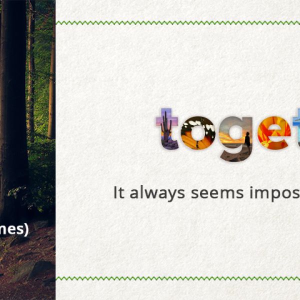 Online Learning Tools & Resources (During these difficult times); together spelled in images of nature, "It always seems impossible until it's done. - Nelson Mandela