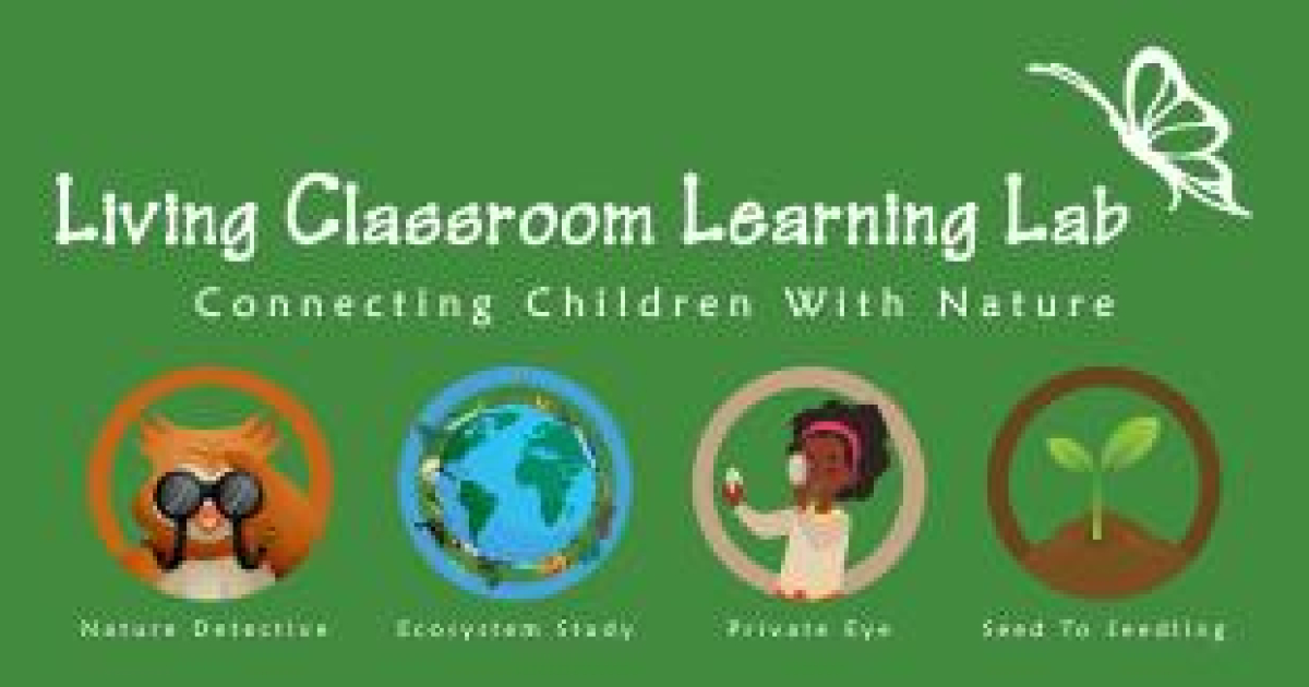 The Living Classroom Learning Lab | eePRO